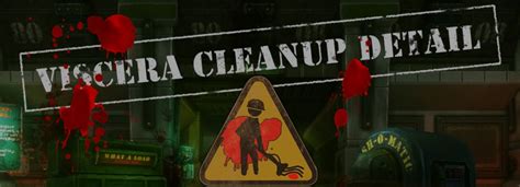 viscera cleanup detail borderless window|Viscera Cleanup Detail Wiki .